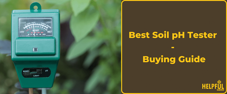 A detailed buying guide for finding the best soil pH tester. 